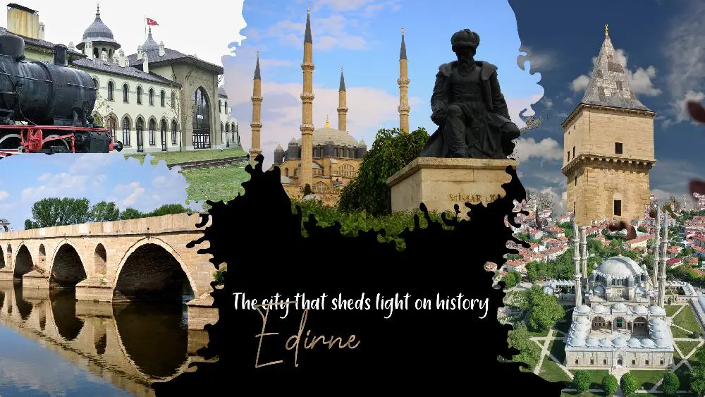 Excursiones Por Las Bellezas Históricas, Turísticas Y Naturales De Edirne